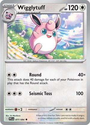 Wigglytuff [Round | Seismic Toss]